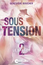 Télécharger le livre :  Sous tension Tome 2