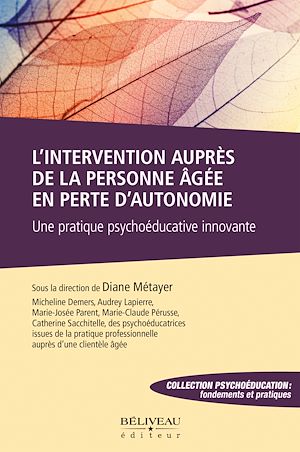 Téléchargez le livre :  L'intervention auprès de la personne âgée en perte d'autonomie