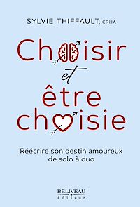 Téléchargez le livre :  Choisir et être choisie