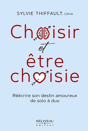 Téléchargez le livre :  Choisir et être choisie