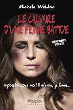 Télécharger le livre :  Le calvaire d'une femme battue
