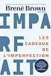 Télécharger le livre :  Les cadeaux de l'imperfection