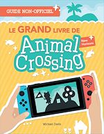 Télécharger le livre :  Le GRAND livre de Animal Crossing
