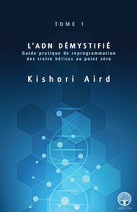Téléchargez le livre :  L'ADN démystifié