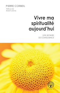 Téléchargez le livre :  Vivre ma spiritualité aujourd'hui