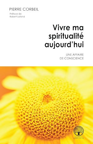Téléchargez le livre :  Vivre ma spiritualité aujourd'hui