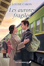 Télécharger le livre :  Les aurores fragiles