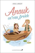 Télécharger le livre :  Anouk en eau froide