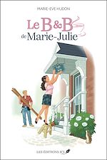 Télécharger le livre :  Le B&B de Marie-Julie
