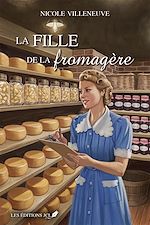Télécharger le livre :  La fille de la fromagère
