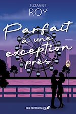 Télécharger le livre :  Parfait à une exception près