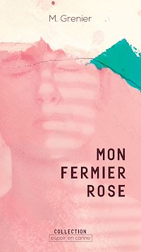 Téléchargez le livre :  Mon fermier rose