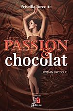 Télécharger le livre :  Passion et Chocolat