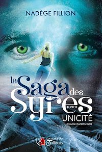 Téléchargez le livre :  La saga des Syrès - Tome 2
