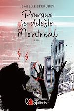 Download this eBook Pourquoi je déteste Montréal