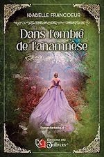 Download this eBook Dans l'ombre de l'anamnèse