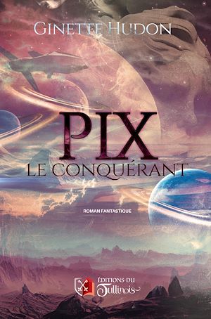 Download the eBook: PIX le conquérant