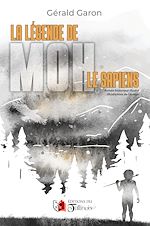 Télécharger le livre :  La légende de Moh le sapiens