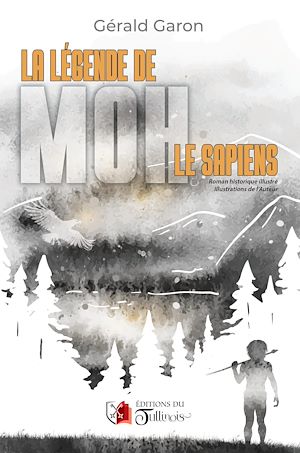 Téléchargez le livre :  La légende de Moh le sapiens