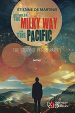 Télécharger le livre :  Between the Milky Way and the Pacific