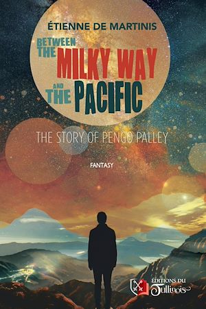 Téléchargez le livre :  Between the Milky Way and the Pacific
