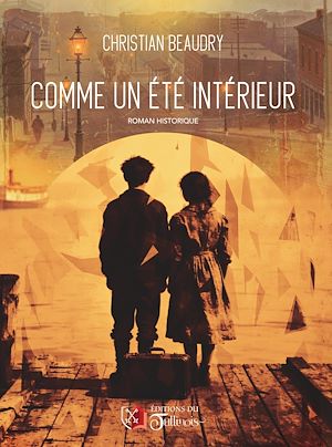 Téléchargez le livre :  Comme un été intérieur