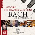 Télécharger le livre :  L'histoire des grands musiciens : Bach