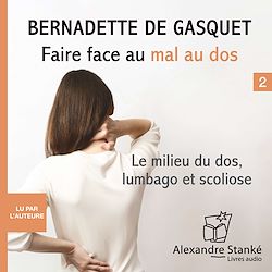 Télécharger le livre :  Faire face au mal au dos - Tome 2
