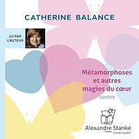 Télécharger le livre : Métamorphoses et autres magies du cœur
