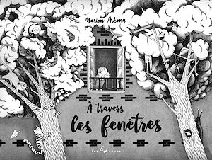 Téléchargez le livre :  À travers les fenêtres