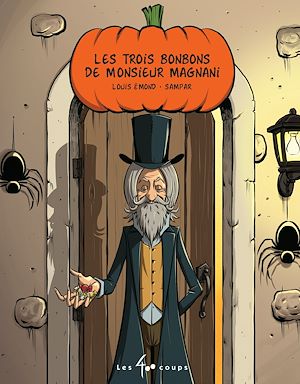 Téléchargez le livre :  Les trois bonbons de Monsieur Magnani