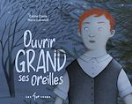 Télécharger le livre :  Ouvrir grand ses oreilles