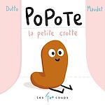 Télécharger le livre :  Popote la petite crotte
