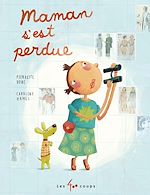 Télécharger le livre :  Maman s'est perdue