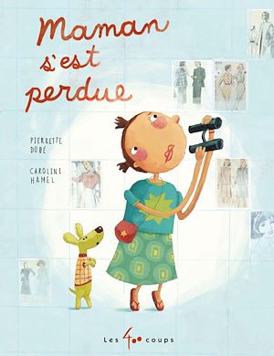 Téléchargez le livre :  Maman s'est perdue