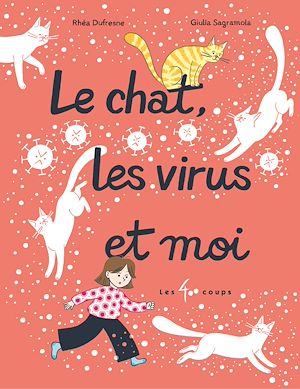 Téléchargez le livre :  Le chat, les virus et moi