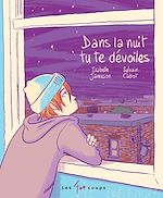 Télécharger le livre :  Dans la nuit, tu te dévoiles
