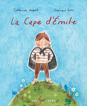 Téléchargez le livre :  La cape d'Émile