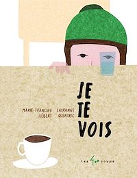 Téléchargez le livre :  Je te vois