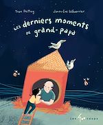 Télécharger le livre :  Les derniers moments de grand-papa
