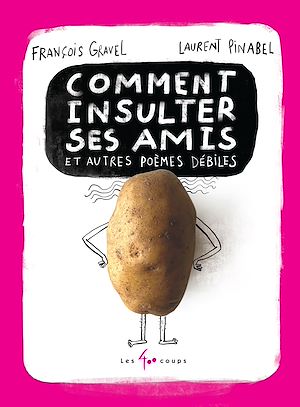 Téléchargez le livre :  Comment insulter ses amis et autres poèmes débiles