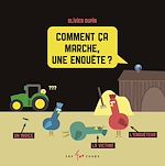 Télécharger le livre :  Comment ça marche, une enquête ?