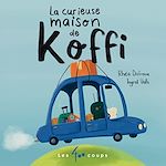 Télécharger le livre :  La curieuse maison de Koffi