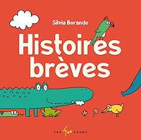 Téléchargez le livre :  Histoires Brèves