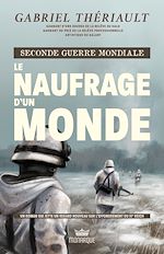 Télécharger le livre :  Seconde guerre mondiale – Le naufrage d'un monde