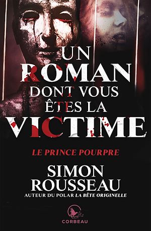 Téléchargez le livre :  Un roman dont vous êtes la victime - Un prince pourpre