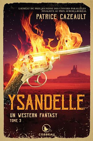 Téléchargez le livre :  Un western fantasy - Ysandelle