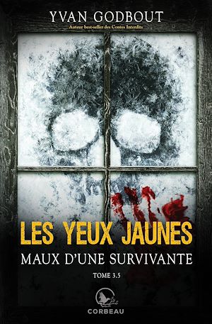 Téléchargez le livre :  Les yeux jaunes, tome 3.5 - Maux d'une survivante
