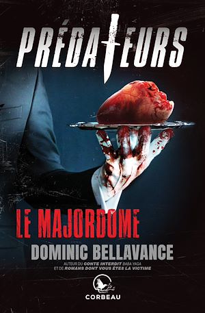 Téléchargez le livre :  Prédateurs - Le Majordome