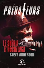 Télécharger le livre :  Prédateurs - Le shérif d'Hochelaga